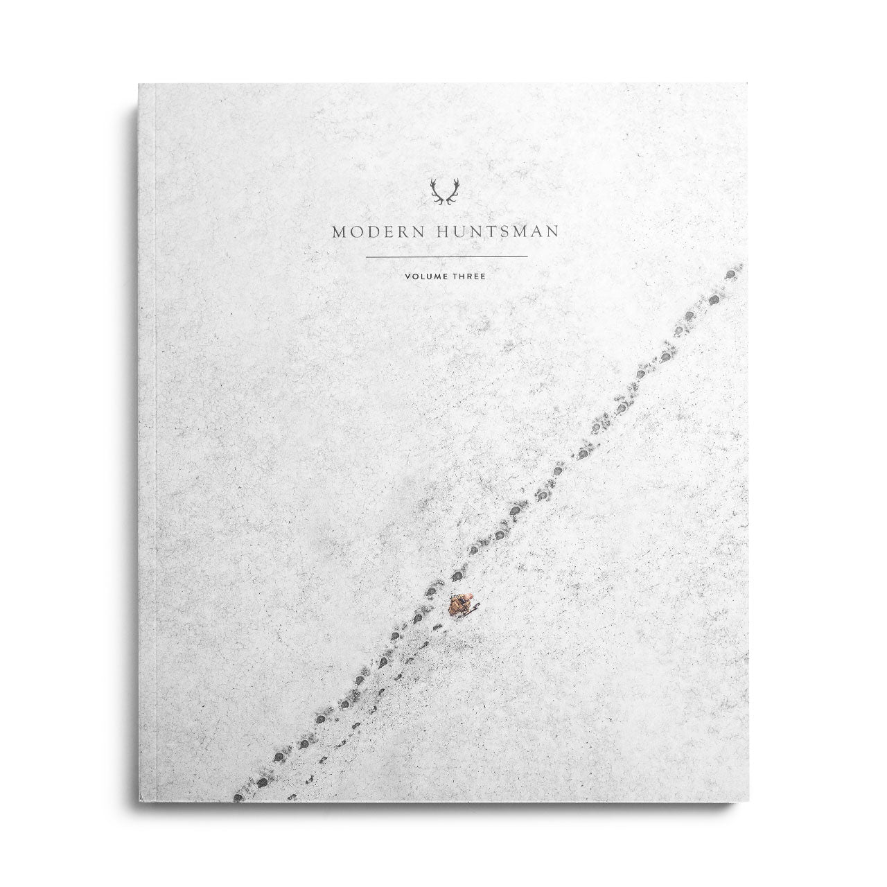 Modern Huntsman Magazine: Volume Three