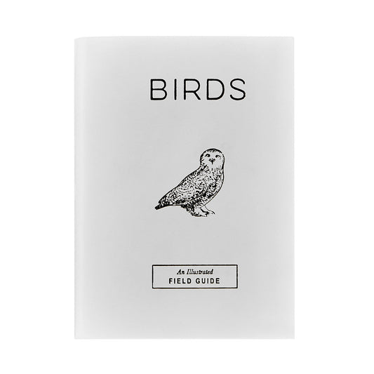 Birds: An Illustrated Field Guide