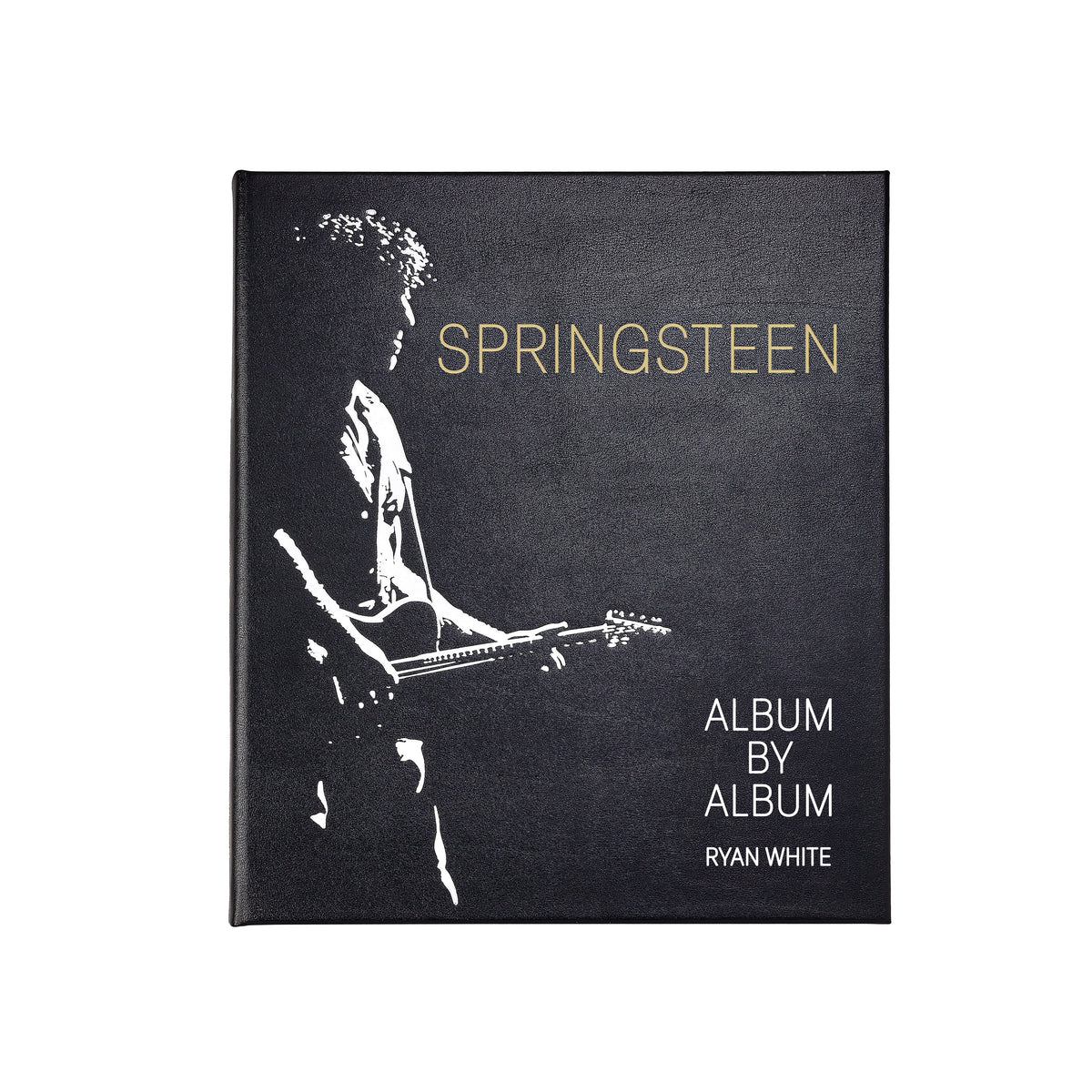 Springsteen: Album by Album 