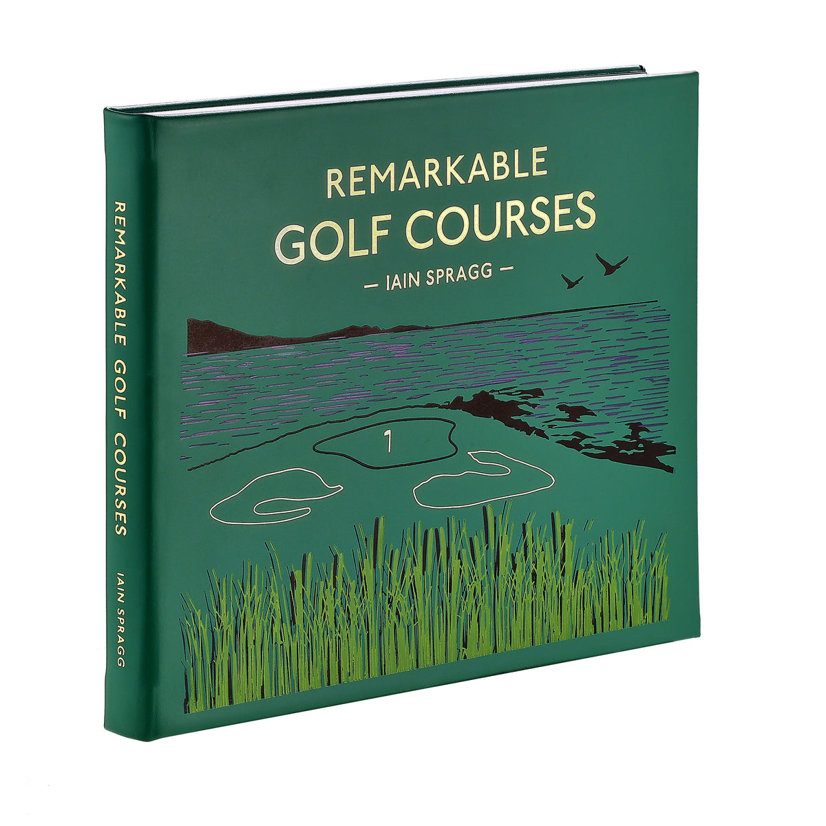 Remarkable Golf Courses: The Illustrated Guide to the World’s Most Wonderful Golf Courses