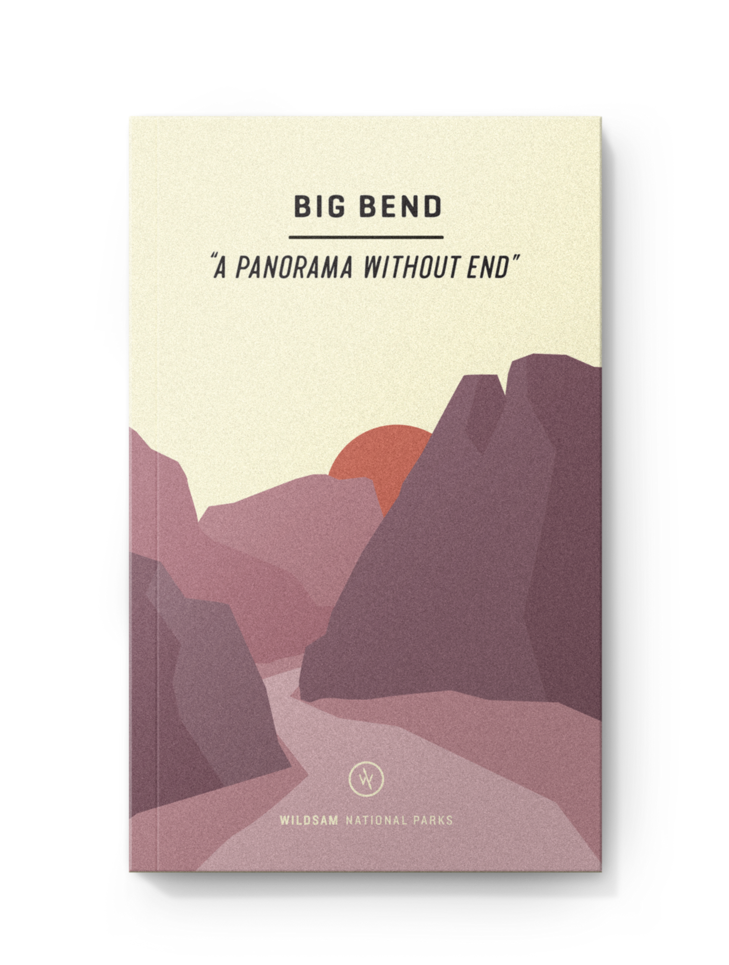 BIG BEND NATIONAL PARK Field Guide