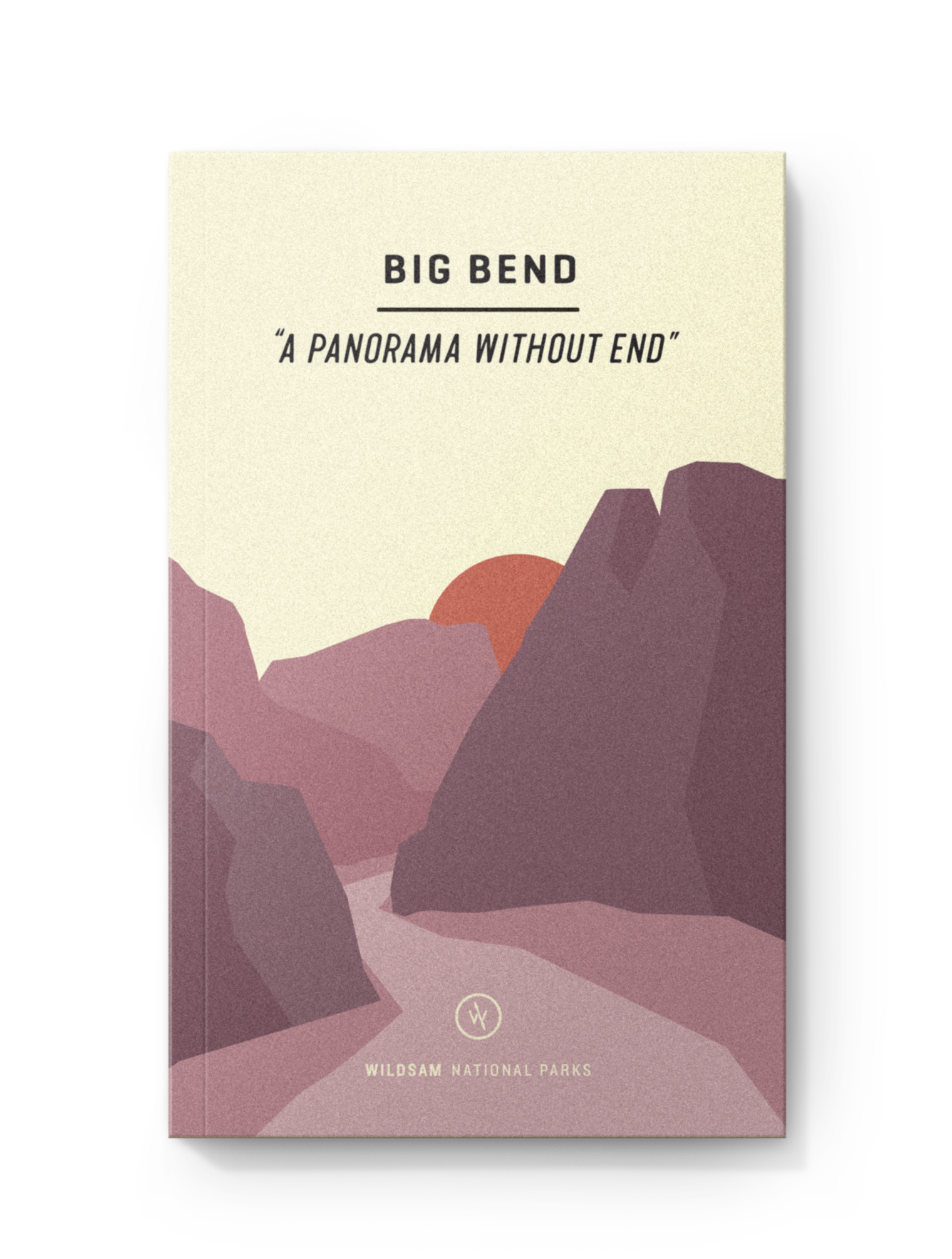 BIG BEND NATIONAL PARK Field Guide