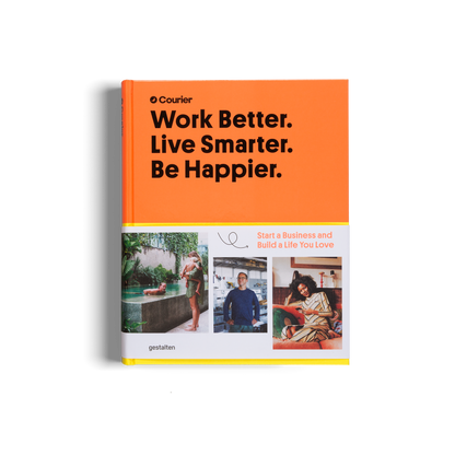 Work Better. Live Smarter. Be Happier.