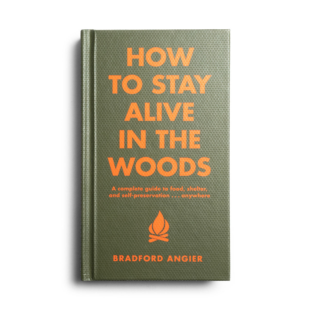 How to Stay Alive in the Woods