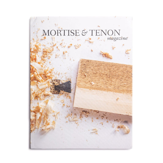 Mortise &amp; Tenon Magazine: Ausgabe sieben