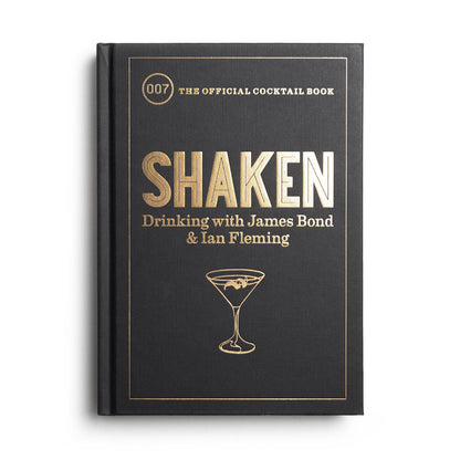 Shaken: Drinking with James Bond & Ian Fleming