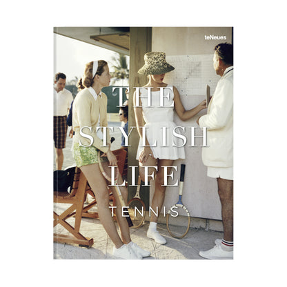 The Stylish Life: Tennis