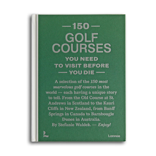 150 Golfplätze, die Sie besuchen müssen, bevor Sie sterben