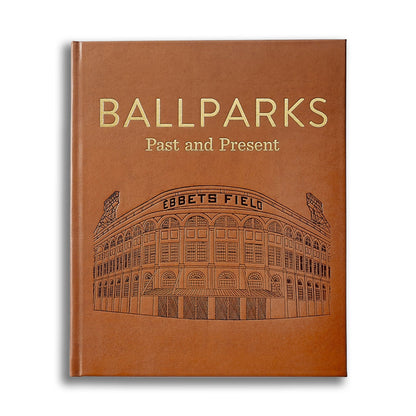 Ballparks: Past & Present