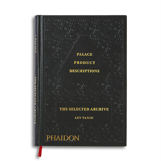 Palace Product Descriptions, The Selected Archive