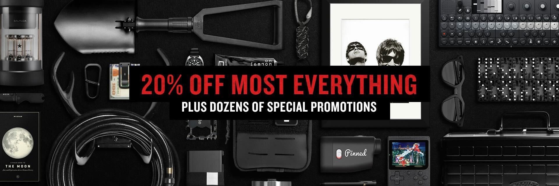 20% off most everything. Auto applied at checkout. No promo code.